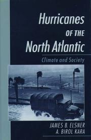 Cover of: Hurricanes of the North Atlantic: climate and society