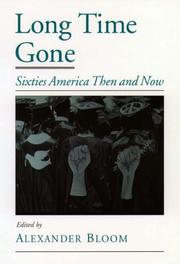 Cover of: Long time gone: sixties America then and now