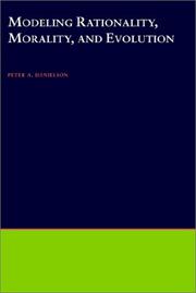 Cover of: Modeling rationality, morality, and evolution by edited by Peter A. Danielson.