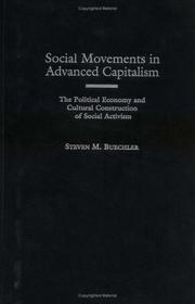 Cover of: Social movements in advanced capitalism | Steven M. Buechler