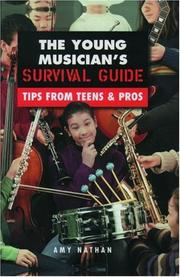 Cover of: The Young Musician's Survival Guide: Tips from Teens & Pros