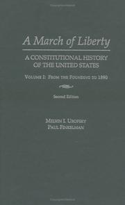 Cover of: March of Liberty: A Constitutional History of the United States Volume I by Melvin I. Urofsky, Paul Finkelman, Melvin I. Urofsky, Paul Finkelman