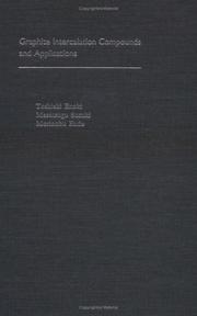 Cover of: Graphite Intercalation Compounds and Applications by Toshiaki Enoki, Masatsugu Suzuki, Morinobu Endo
