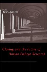 Cover of: Cloning and the Future of Human Embryo Research