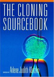 The Cloning Sourcebook by Arlene Judith Klotzko