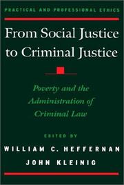 Cover of: From Social Justice to Criminal Justice by John Kleinig