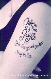 Cover of: One of the Guys: Girls, Gangs, and Gender