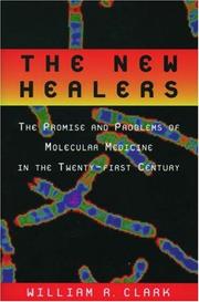 Cover of: The New Healers: The Promise and Problems of Molecular Medicine in the Twenty-First Century