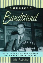 Cover of: American Bandstand: Dick Clark and the Making of a Rock 'n' Roll Empire