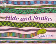 Cover of: Hide and Snake | Keith Baker