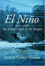 Cover of: El Niño, 1997-1998 by edited by Stanley A. Changnon ; contributors, Gerald D. Bell ... [et al.].