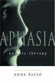 Cover of: Aphasia and Its Therapy (Medicine)