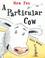Cover of: A Particular Cow
