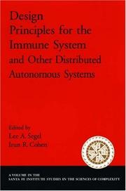 Cover of: Design Principles for the Immune System and Other Distributed Autonomous Systems (Santa Fe Institute Studies in the Sciences of Complexity Proceedings) by 