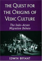 Cover of: The quest for the origins of Vedic culture by Edwin Bryant