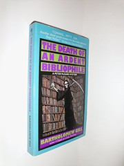 The Death of an Ardent Bibliophile by Bartholomew Gill