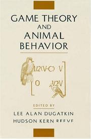 Cover of: Game Theory and Animal Behavior