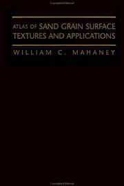 Atlas of Sand Grain Surface Textures and Applications by William Mahaney