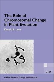 The Role of Chromosomal Change in Plant Evolution (Oxford Series in Ecology and Evolution) by Donald A. Levin