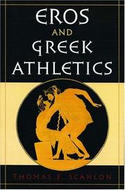 Cover of: Eros and Greek athletics by Thomas Francis Scanlon