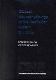 Cover of: Clinical Neurophysiology of the Vestibular System (Contemporary Neurology Series)