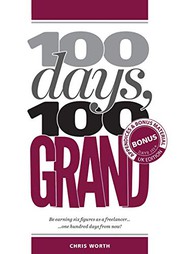 Cover of: 100 Days, 100 Grand by Chris Worth
