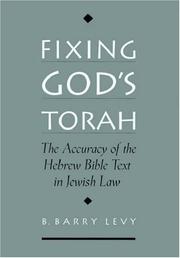 Cover of: Fixing God's Torah: The Accuracy of the Hebrew Bible Text in Jewish Law