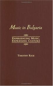 Cover of: Music in Bulgaria by Timothy Rice