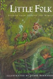 Cover of: Little folk by Paul Robert Walker