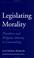 Cover of: Legislating morality