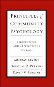 Cover of: Principles of Community Psychology by Murray Levine, Douglas D. Perkins, David V. Perkins, Murray Levine, Douglas D. Perkins, David V. Perkins