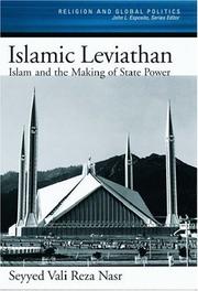 Cover of: Islamic leviathan: Islam and the making of state power