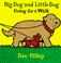 Cover of: Big Dog and Little Dog going for a walk