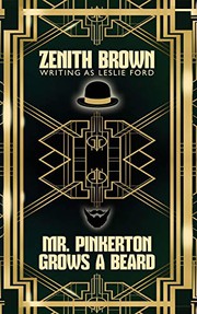 Mr. Pinkerton grows a beard by Zenith Jones Brown