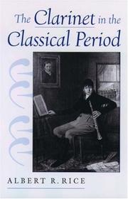 Cover of: The Clarinet in the Classical Period
