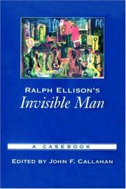 Cover of: Ralph Ellison's Invisible Man by John F. Callahan, John F. Callahan