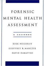 Cover of: Forensic Mental Health Assessment: A Casebook