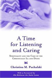 Cover of: A Time for Listening and Caring by Christina M. Puchalski