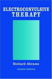 Electroconvulsive Therapy by Richard Abrams