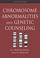 Cover of: Chromosome Abnormalities and Genetic Counseling (Oxford Monographs on Medical Genetics, No. 46)