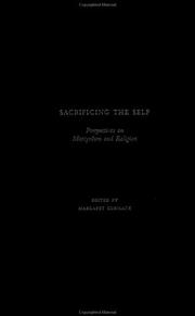 Cover of: Sacrificing the Self: Perspectives on Martyrdom and Religion (Aar the Religions (Unnumbered).)