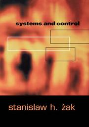Cover of: Systems and Control (Engineering & Technology) by Stanislaw H. Zak