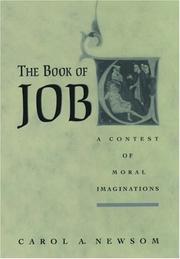 Cover of: The Book of Job: A Contest of Moral Imaginations