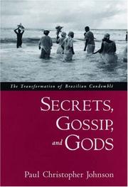 Cover of: Secrets, Gossip, and Gods | Paul Christopher Johnson