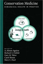 Cover of: Conservation Medicine: Ecological Health in Practice