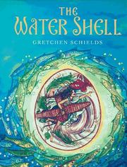 Cover of: The Water Shell by Gretchen Schields