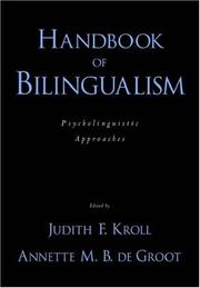 Cover of: Handbook of bilingualism: psycholinguistic approaches