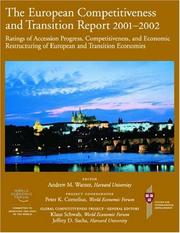 Cover of: The European competitiveness and transition report, 2001-2002: ratings of accession progress, competitiveness, and economic restructuring of European and transition economies