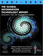 Cover of: The Global Information Technology Report 2001-2002: Readiness for the Networked World (World Economic Forum)