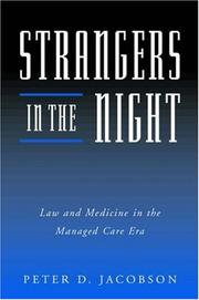 Cover of: Strangers in the Night: Law and Medicine in the Managed Care Era